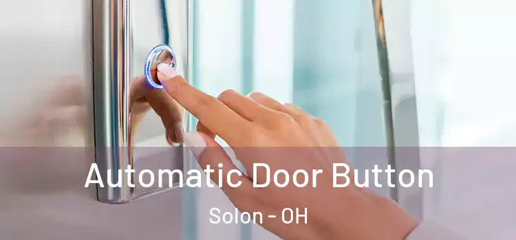  Automatic Door Button Solon - OH