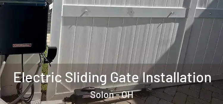  Electric Sliding Gate Installation Solon - OH