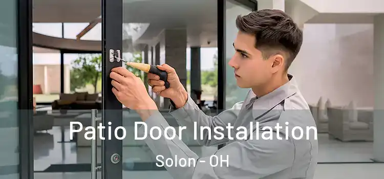  Patio Door Installation Solon - OH
