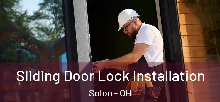  Sliding Door Lock Installation Solon - OH