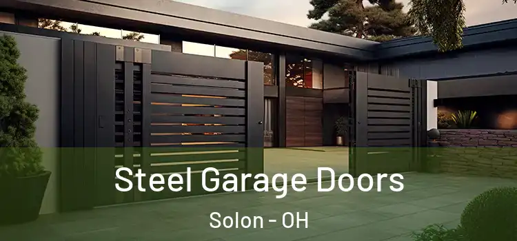 Steel Garage Doors Solon - OH